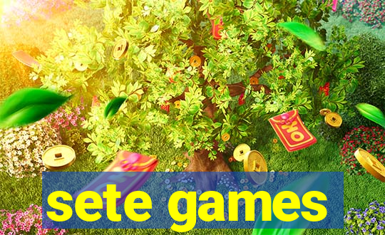 sete games